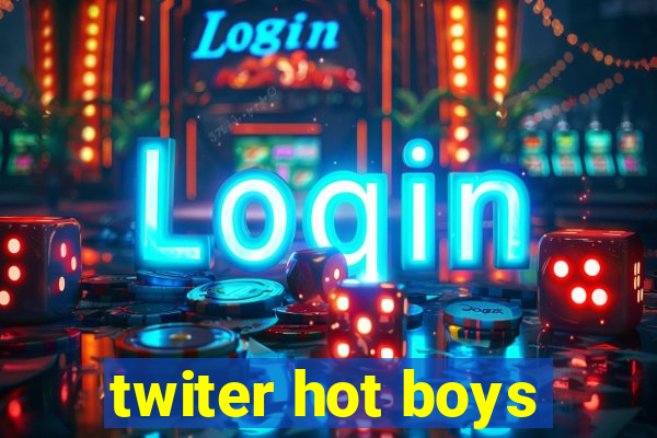 twiter hot boys